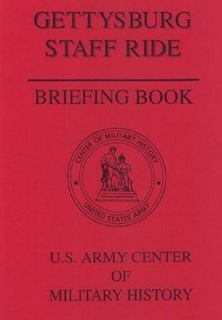 Gettysburg Staff Ride: Briefing Book