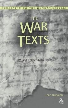 War Texts: 1 QM and Related Manuscripts 