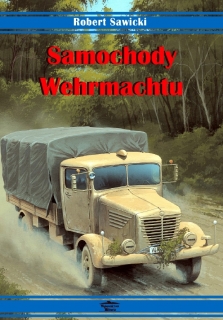 Samochody Wehrmachtu (Wydawnictwo Militaria)