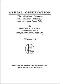 Aerial Observation The Airplane observer, the balloo observer and the army corps Pilot