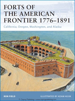 Osprey Fortress 105 - Forts of the American Frontier 17761891