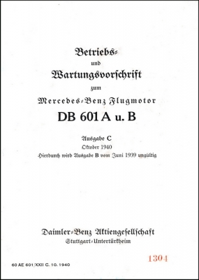 Betriebs und Wartungsvorschrift zum Mercedes-Benz Flugmotor DB 601 und B