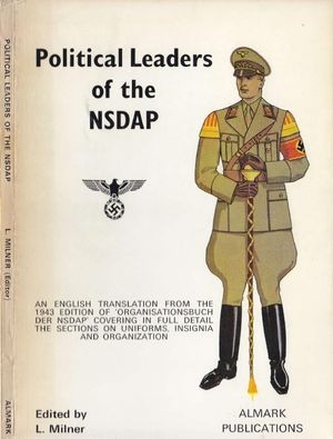 Political Leaders of the NSDAP: Uniforms and Organization
