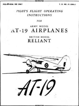 Pilot's Flight Operating Instructions for Army Model  AT-19 Airplanes. British Model Reliant