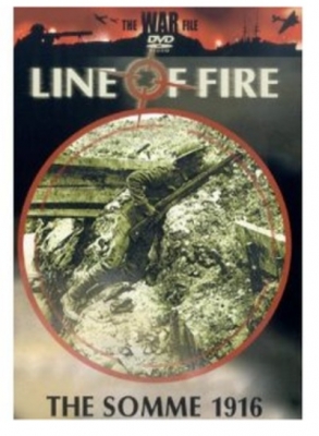 Line Of Fire: The Somme (1916)