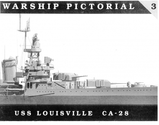 Warship Pictorial No.3: USS Louisville CA-28
