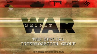 Secret War 11 The Special Interrogation Group