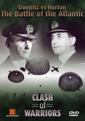 History Channel - Clash of Warriors 13of16 Doenitz vs Horton The Battle of the Atlantic