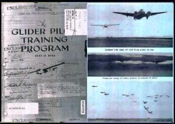 The Glider Pilot Training Program, 1941 to 1943. AAF Historical Studies 1