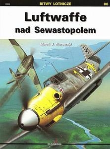 Luftwaffe nad Sewastopolem [Bitwy Lotnicze 06]