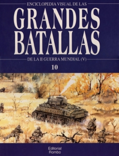De La II Guerra Mundial (V) (Enciclopedia Visual de las Grandes Batallas 10)