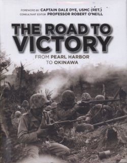 Osprey General Military - The Road to Victory: From Pearl Harbor to Okinawa