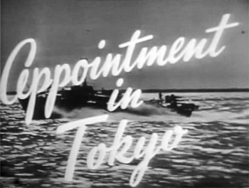   / Appointment in Tokyo (1945) DVDRip