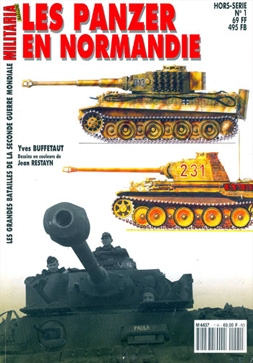 Militaria Magazine Hors-Serie №1. Les Panzer En Normandie