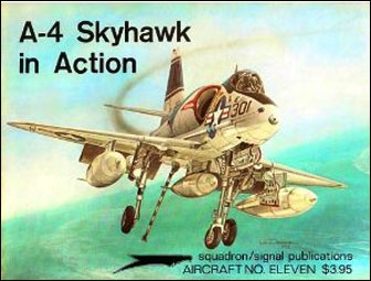 A-4 Skyhawk in action (Aircraft In Action 1011)