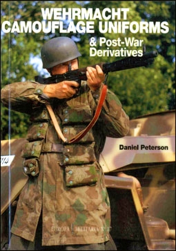 Wehrmacht Camouflage Uniforms & Post-War Derivatives ( Europa Militaria  17)