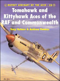 Osprey Aircraft of the Aces 038. Tomahawk and Kittyhawk Aces of the RAF and Commonwealth