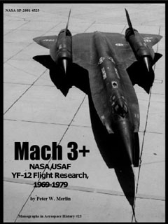 Mach 3+ - NASA-USAF YF-12 Flight Research 1969-1979