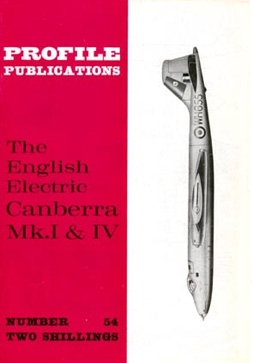 Profile Publications 54 - English Electirc Canberra Mk.I & IV