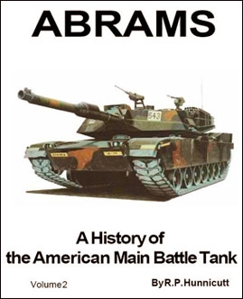 Abrams. A History of the American Main Battle Tank. Volume 2 (R.Hunnicutt)