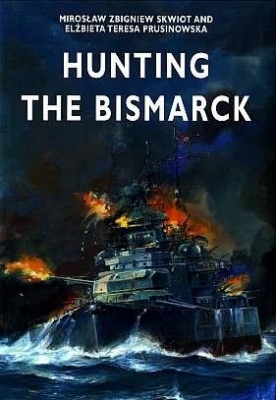Crowood. Hunting the Bismarck