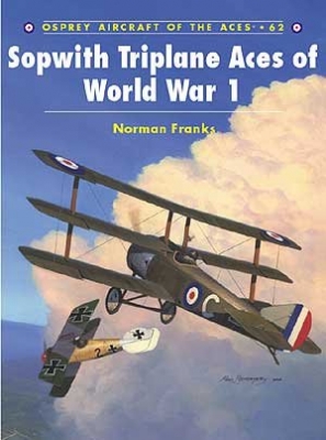 Osprey - Aircraft of the Aces. 062. - Sopwith Triplane Aces of World War 1
