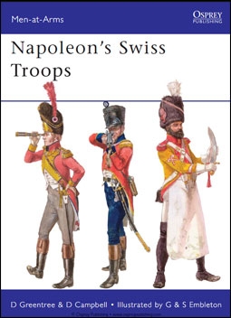 Osprey Men-at-Arms 476 - Napoleons Swiss Troops