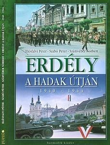 Erdely a Hadak Utjan 1940-1944