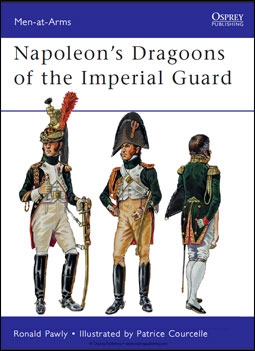 Osprey Men-at-Arms 480 - Napoleons Dragoons of the Imperial Guard