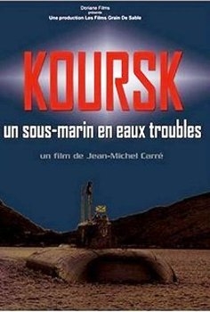 .      / Koursk: un sous-marin en eaux troubles