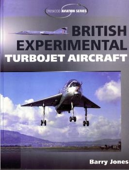 British Experimental Turbojet Aircraft (Crowood Aviation series)