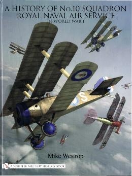The History of No.10 Squadron Royal Naval Air Service in World War I