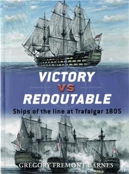 Victory vs Redoutable at Trafalgar 1805 (Osprey Duel 09)