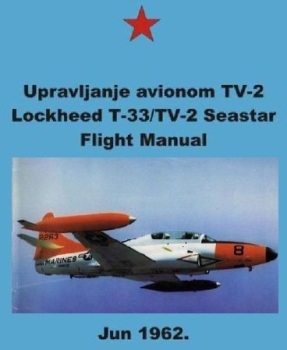 Upravljanje avionom TV-2. Lockheed T-33/TV-2 Seastar. Flight Manual