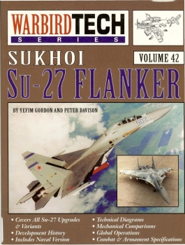 Sukhoi Su-27 Flanker - Warbird Tech Volume 42