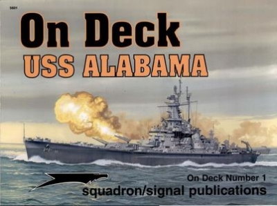 On Deck Number 1: USS Alabama (Squadron/Signal Publications)