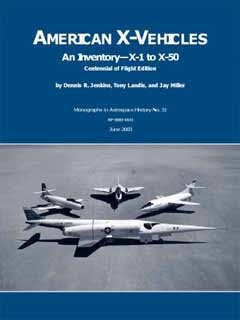 American X-Vehicles - An Inventory- X-1 to X-50