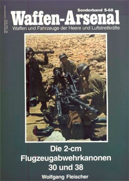 Waffen-Arsenal - So68 - Die 2cm Flugzeugabwehrkanonen 30 und 38