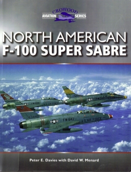 North American F-100 Super Sabre (Crowood Aviation Series)