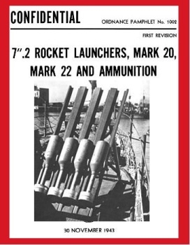 7''.2 Rocket Launchers, Mark 20, Mark 22 and Ammunition