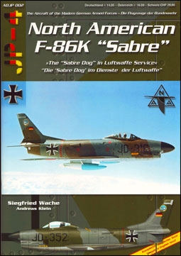 North American F-86K "Sabre" (The Aircraft of the Modern German Armed Force N 2)