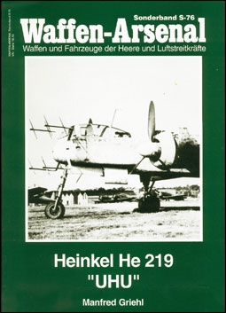 Waffen-Arsenal Sonderband S-76. Heinkel He 219 "Uhu"
