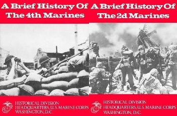 A Brief History of the  Marines 2D, 3D, 4TH