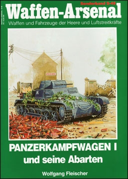 Waffen-Arsenal Sonderband S-48. Panzerkampfwagen I und seine Abarten