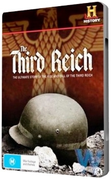  :   . 1  / Third Reich: The Rise & Fall