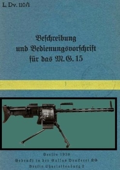 Maschinengewehr MG-15. Beschreibung und Bedienungsvorschrift