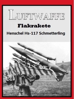 Henschel Hs-117 Schmetterling, Flakrakete