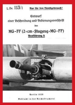 Maschinengewehr MG FF Bedienungsvorschrift  Teil 1