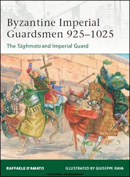 Osprey Elite 187 - Byzantine Imperial Guardsmen 925-1025