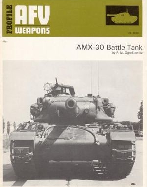 AFV Weapons Profile No.63 AMX-30 Battle Tank